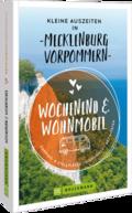 Kleine Auszeiten in Mecklenburg-Vorpommern