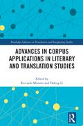 Advances in Corpus Applications in Literary and Translation Studies