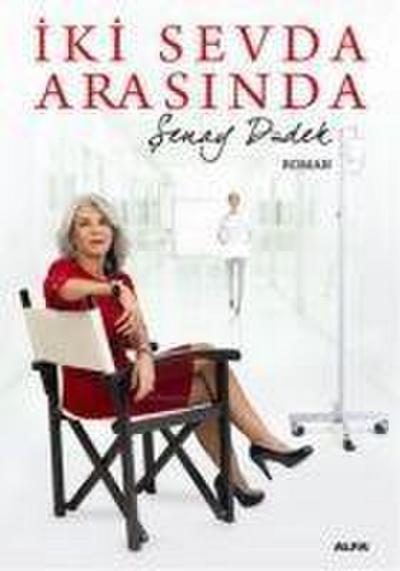 Iki Sevda Arasinda