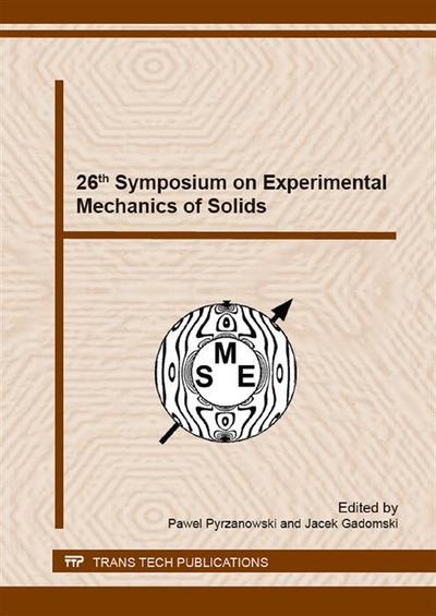 26th Symposium on Experimental Mechanics of Solids