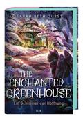 The Enchanted Greenhouse