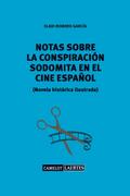 Notas sobre una conspiración sodomita en el cine español