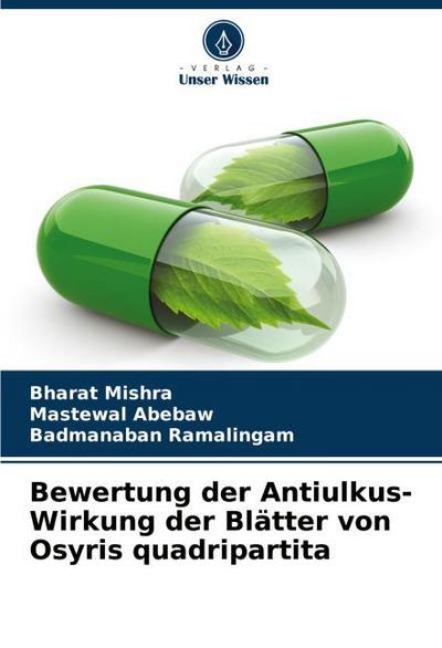 Bewertung der Antiulkus-Wirkung der Blätter von Osyris quadripartita
