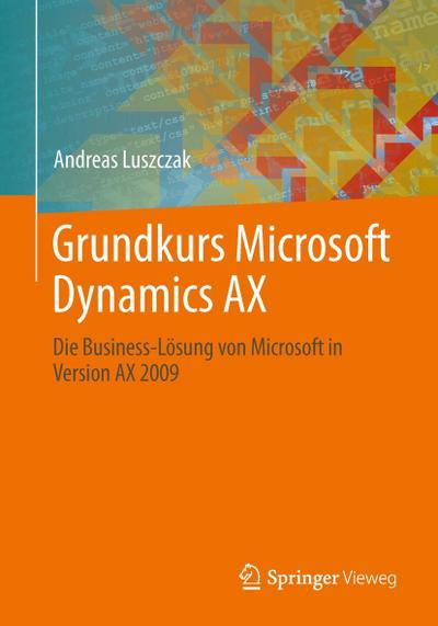 Luszczak, A: Grundkurs Microsoft Dynamics AX