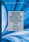 Educating Community Interpreters and Translators in Unprecedented Times
