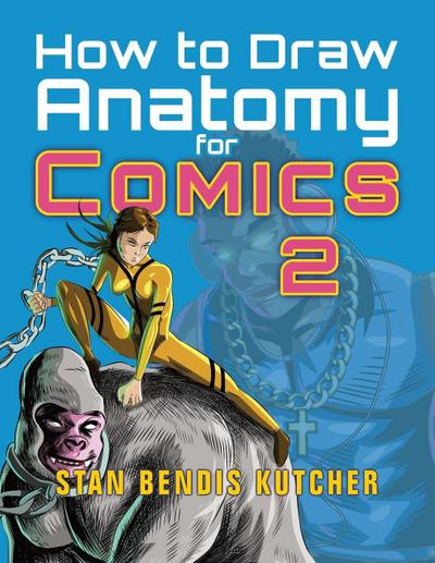How to Draw Anatomy for Comics 2