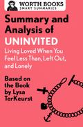 Summary and Analysis of Uninvited: Living Loved When You Feel Less Than, Left Out, and Lonely