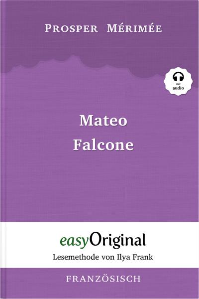 Mateo Falcone (Buch + Audio-CD) - Lesemethode von Ilya Frank - Zweisprachige Ausgabe Französisch-Deutsch