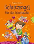 Schutzengel für die Schultasche von Dagmar Geisler | Buch
