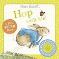 Peter Rabbit: Hop With Me! (Peter Rabbit Sound Book)