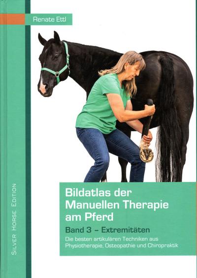 Bildatlas der Manuellen Therapie am Pferd 3