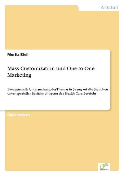 Mass Customization und One-to-One Marketing