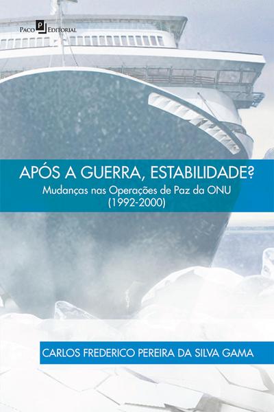 Após a guerra, estabilidade?