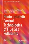 Photo-catalytic Control Technologies of Flue Gas Pollutants