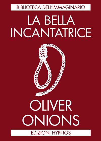 Onions, O: Bella incantatrice