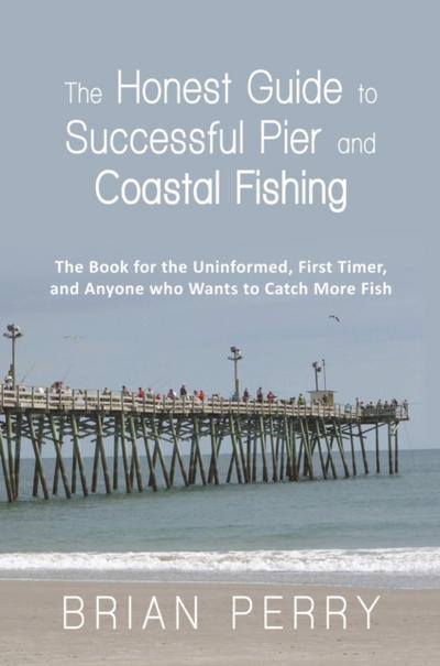 The Honest Guide to Successful Pier and Coastal Fishing