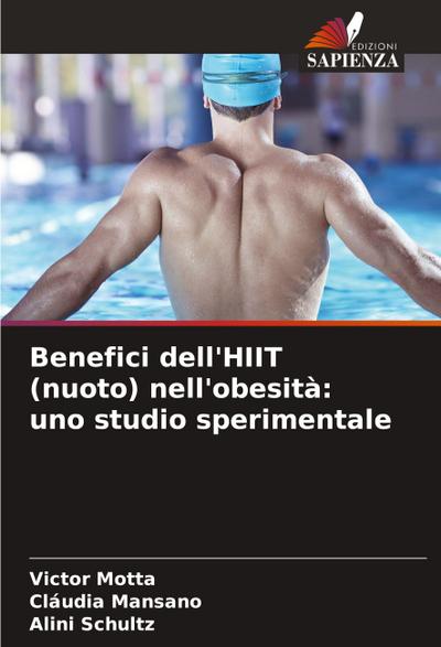 Benefici dell’HIIT (nuoto) nell’obesità: uno studio sperimentale