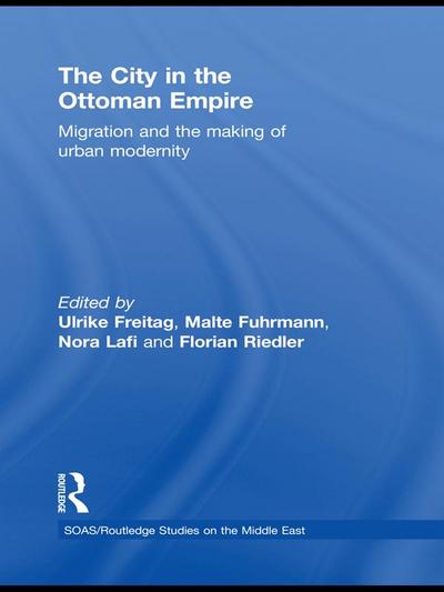 The City in the Ottoman Empire