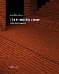Kashef Chowdhury - The Friendship Centre