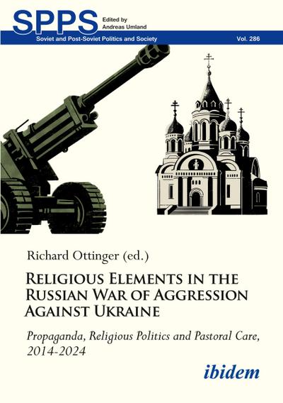 Religious Elements in the Russian War of Aggression on Ukraine