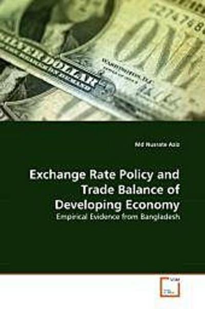 Exchange Rate Policy and Trade Balance of Developing Economy