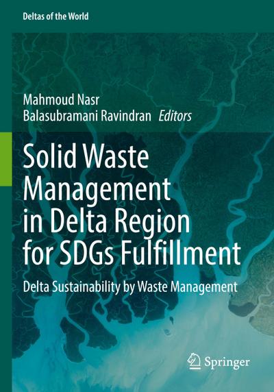 Solid Waste Management in Delta Region for SDGs Fulfillment