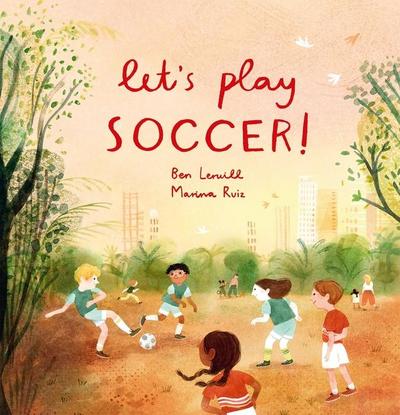 Let’s Play Soccer!