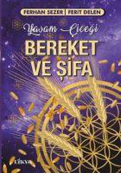 Yasam Cicegi Ile Bereket ve Sifa
