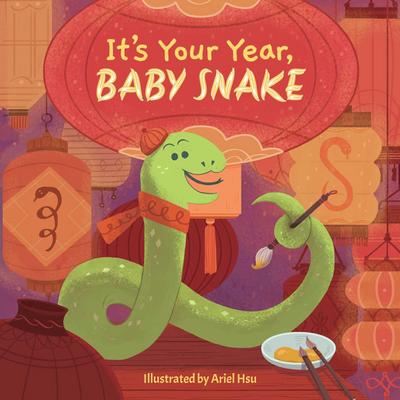 It’s Your Year, Baby Snake