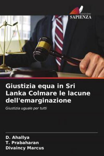 Giustizia equa in Sri Lanka Colmare le lacune dell’emarginazione