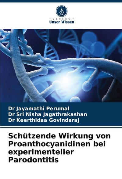 Schützende Wirkung von Proanthocyanidinen bei experimenteller Parodontitis