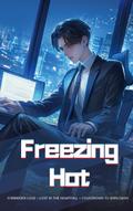 Freezing Hot