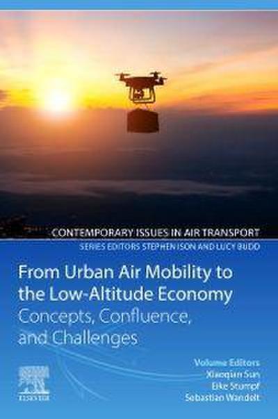 From Urban Air Mobility to the Low-Altitude Economy