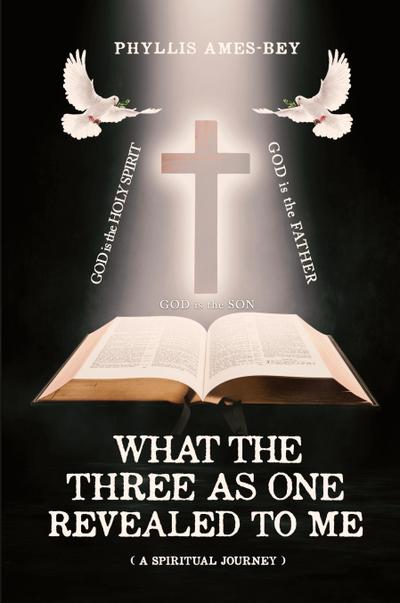What the Three as One Revealed to Me