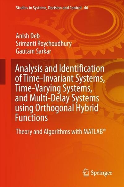 Analysis and Identification of Time-Invariant Systems, Time-Varying Systems, and Multi-Delay Systems using Orthogonal Hybrid Functions