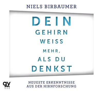 Dein Gehirn weiß mehr, als du denkst, 1 Audio-CD