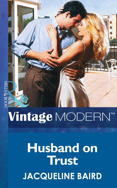 Husband On Trust (Mills & Boon Modern) (Passion, Book 9)