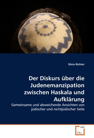 Der Diskurs über die Judenemanzipation zwischen Haskala und Aufklärung