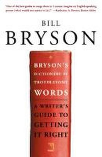 Bryson’s Dictionary of Troublesome Words