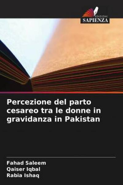 Percezione del parto cesareo tra le donne in gravidanza in Pakistan