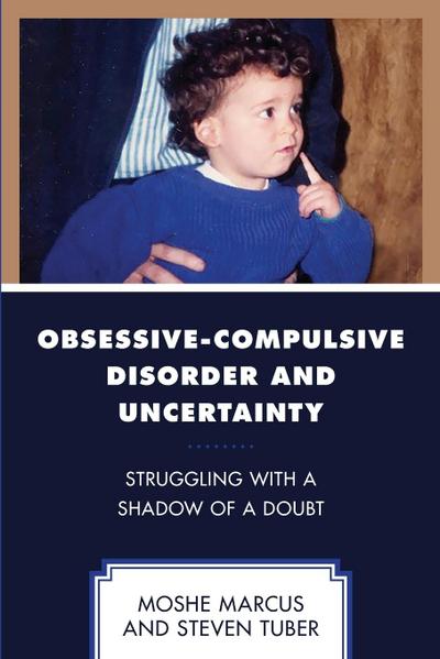 Obsessive-Compulsive Disorder and Uncertainty