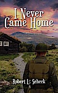 I Never Came Home