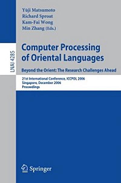 Computer Processing of Oriental Languages. Beyond the Orient: The Research Challenges Ahead