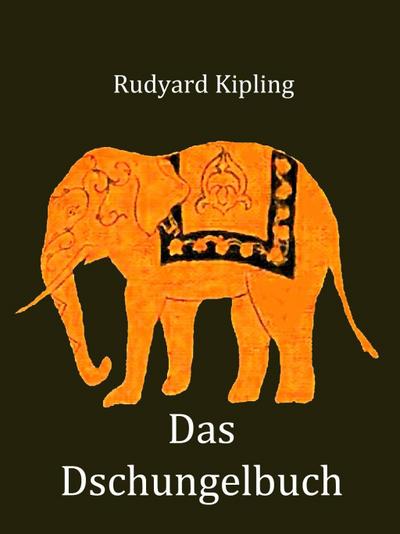 Kipling, R: Dschungelbuch