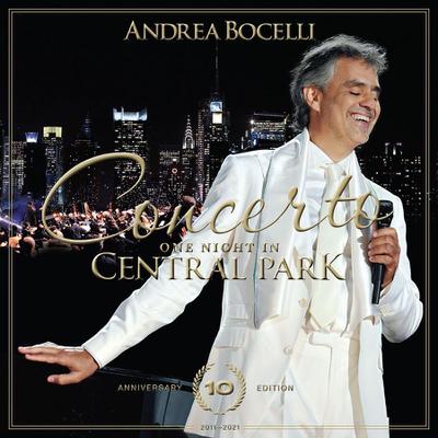 Andrea Bocelli: One Night in Central Park - 10th Anniversary