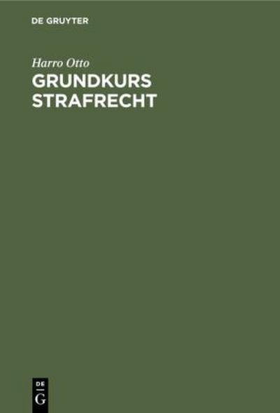 Grundkurs Strafrecht