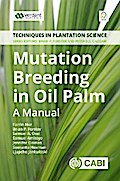 Mutation Breeding in Oil Palm