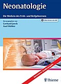 Neonatologie: Die Medizin des Früh- und Reifgeborenen