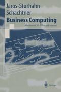 Business Computing. Arbeiten mit MS- Office und Internet.