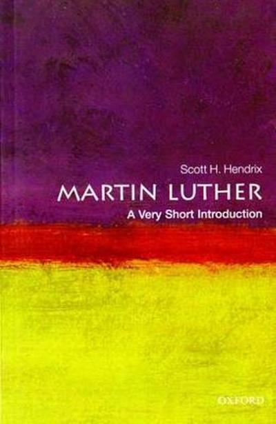 Martin Luther - Scott H Hendrix